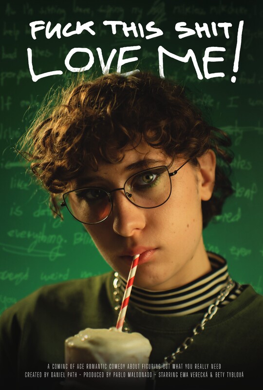 FUCK THIS SHIT, LOVE ME! poster